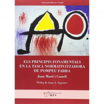 ELS PRINCIPIS FONAMENTALS EN LA TASCA NOMATIVITZADORA DE POMPEU FABRA