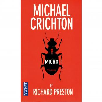 Micro - Novela de Ciencia Ficción de Michael Crichton sobre Microbiología y Tecnología