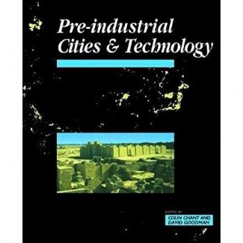 Pre-Industrial Cities and Technology