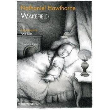 Wakefield - 2ｦed: Edicion Bilingue - Nathaniel Hawthorne