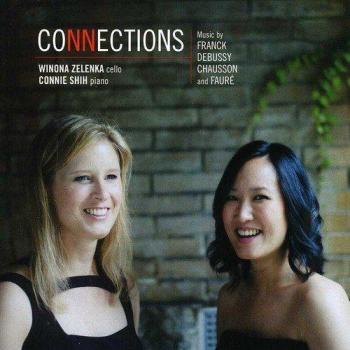 Connections. Franck, Debussy, Chausson, Fauré : uvres pour violoncelle et piano. Zelenka, Shih.