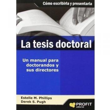 La tesis doctoral: Claves para la investigación y su defensa