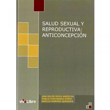 Salud Sexual y Reproductiva: Anticoncepción