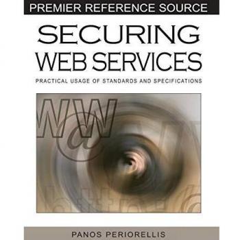 Guía Práctica de Seguridad en Servicios Web: Uso de Estándares y Especificaciones (Fuente de Referencia Premier) - Tapa Dura