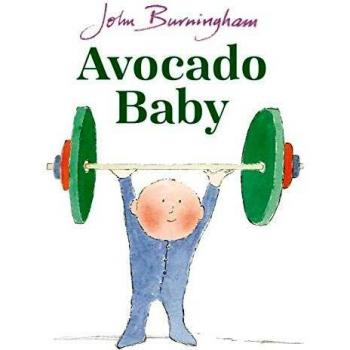 Bebé Aguacate - Libro Infantil de John Burningham