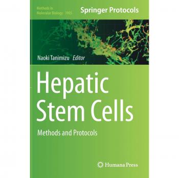 Hepatic Stem Cells: Methods and Protocols