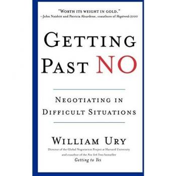 Getting Past No: Negotiating in Difficult Situations