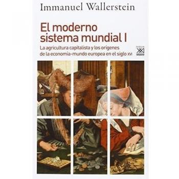 El moderno sistema mundial I: La agricultura capitalista y los orígenes de la economía-mundo europea en el siglo XVI: 1232