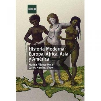 Historia moderna: Europa, África, Asia y América