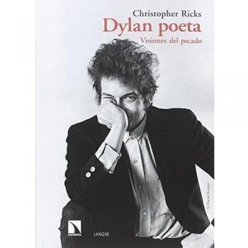 Dylan Poeta: Visiones del pecado - Christopher Ricks