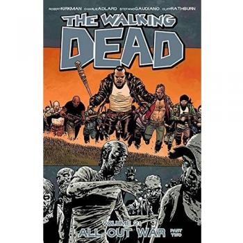 The Walking Dead Volume 21: All Out War Part 2