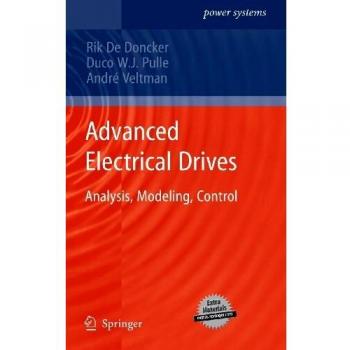 Advanced Electrical Drives: Analysis, Modeling, Control (Hardback Edition)