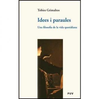 Idees i paraules: Una filosofia de la vida quotidiana: 20