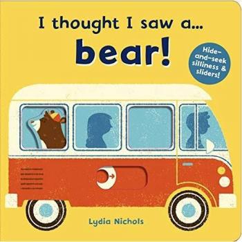 Libro ¡Creí que vi un... oso! - Aventura ilustrada para niños con texto divertido y coloridas ilustraciones