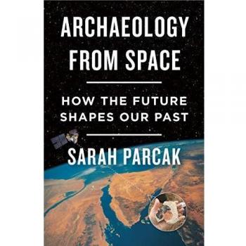 Space Archaeology: Discovering Ancient Civilizations from Above