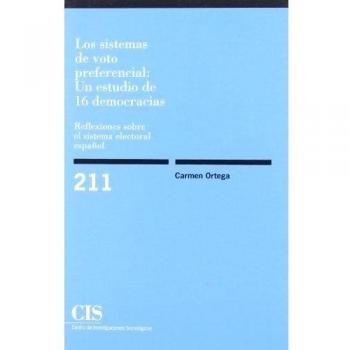 Los sistemas de voto preferencial: Un estudio de 16 democracias: reflexiones sobre el sistema electoral español: 211
