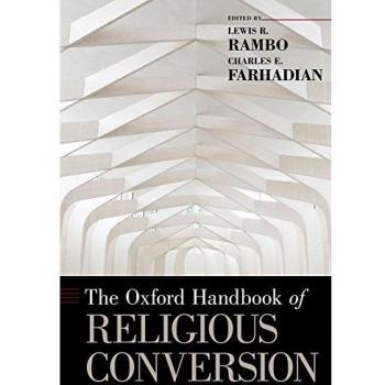 Oxford Handbook of Religious Conversion: Comprehensive Guide to Spiritual Transformation
