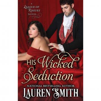 His Wicked Seduction: A Historical Romance Novel by Lauren Smith (Paperback)