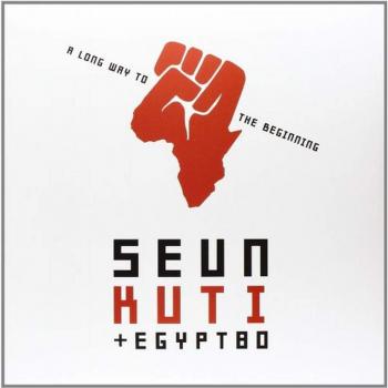 Seun Kuti + Egypt 80 - A Long Way To The Beginning: Vinyl LP & CD Set