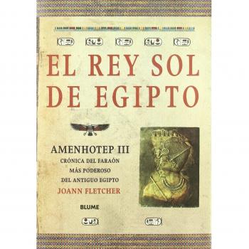 * Rey Sol de Egipto, El: el Rey Sol de Egipto