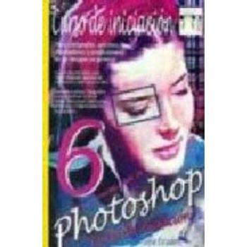 Photoshop 6 Curso De Iniciacion