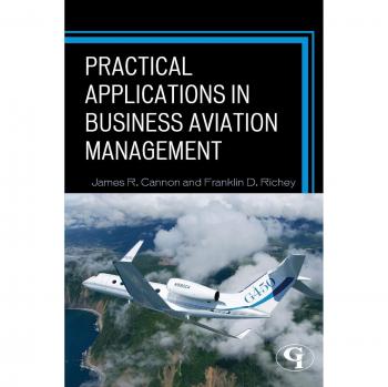 Business Aviation Management: Practical Applications Guide (Paperback)