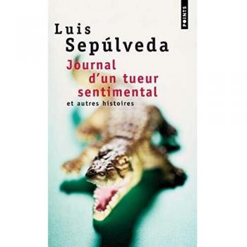 Journal D'Un Tueur Sentimental Et Autres Histoires