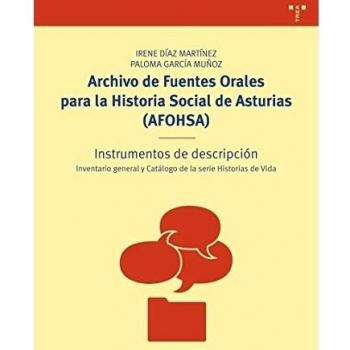 Archivo de Fuentes Orales para la Historia Social de Asturias - Díaz Martínez, Irene;García Muñoz, Paloma