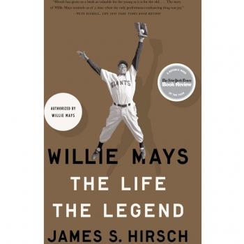 Willie Mays: The Life, the Legend