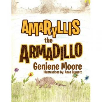 Amaryllis el Armadillo - Libro de Pasta Blanda Infantil