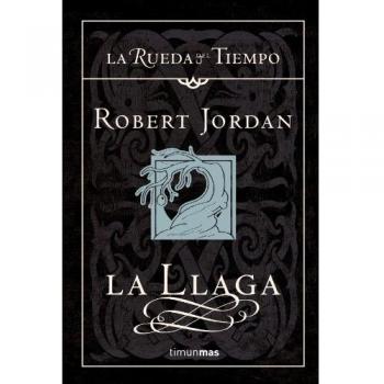 La Llaga -La Rueda Del Tiempo - Robert Jordan