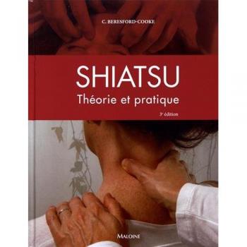 Shiatsu: Theory and Practice (3rd Edition)