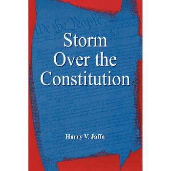 Storm Over the Constitution: A Critical Analysis of Constitutional Interpretation by Harry V. Jaffa