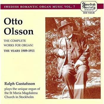The Complete Works for Organ: 1909 - 1911