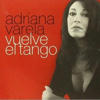 Vuelve el Tango - Adriana Varela