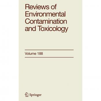 Reviews of Environmental Contamination and Toxicology 188
