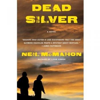 Dead Silver: A Thrilling Novel by Neil McMahon (Hugh Davoren Series, Book 2)