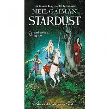 Neil Gaiman's Stardust - Fantasy Novel with Magical Realism Elements