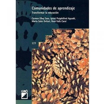 Comunidades De Aprendizaje: Transformar la educación: 177