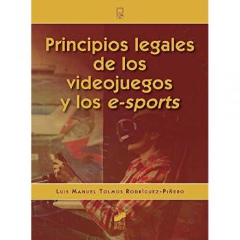 Principios legales de los videojuegos y de los e-sports: 04