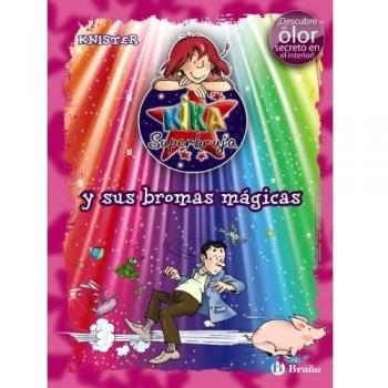 Kika Superbruja y sus bromas mágicas