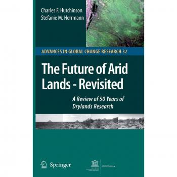 The Future of Arid Lands-Revisited: A Review of 50 Years of Drylands Research: 32