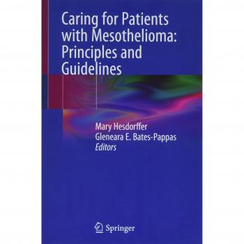 Caring for Patients with Mesothelioma: Principles and Guidelines