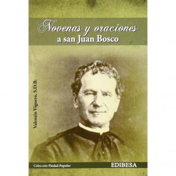 Novenas y Oraciones a San Juan Bosco - Vigueras Franco, Valentín