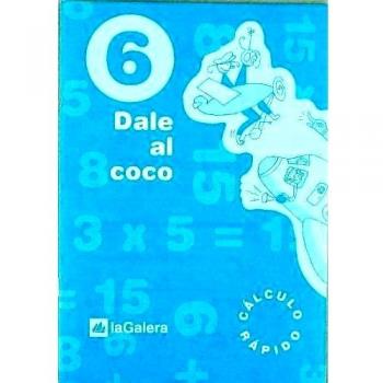 Dale al coco - Cuaderno de cálculo rápido 6