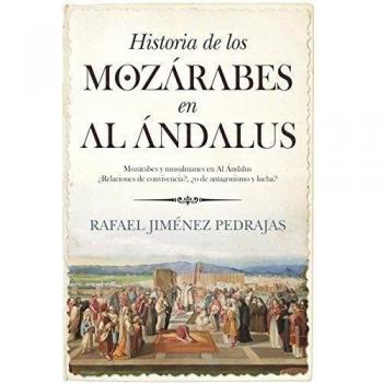 Historia De Los Mozárabes En Al-Ándalus