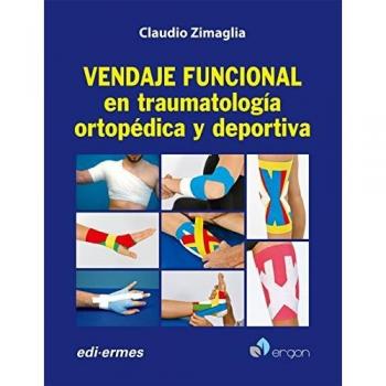 Vendaje funcional en traumatología ortopédica y deportiva
