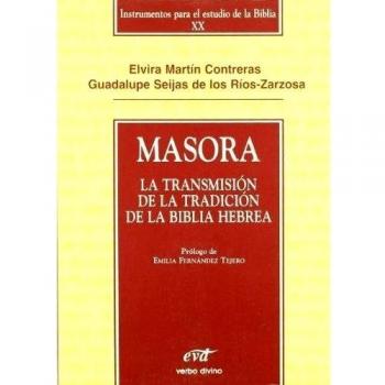 Masora: La transmisión de la tradición de la Biblia Hebrea