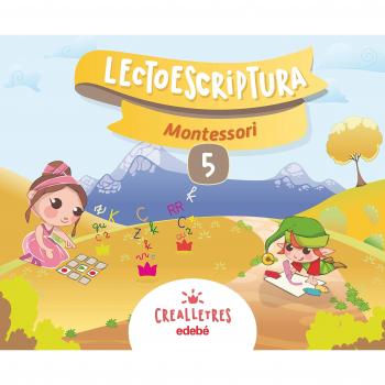 CREALLETRES LECTOESCRIPTURA 5 MONTESSORI - 9788468332666