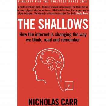 The Shallows: How the internet is changing the way we think, read and remember